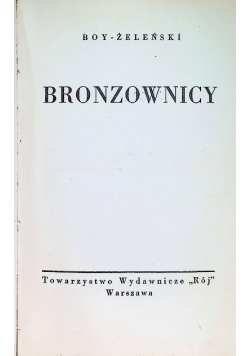 Bronzownicy 1930 r.
