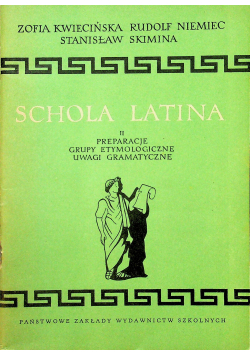 Schola Latina II Preparacje Grupy Etymologiczne
