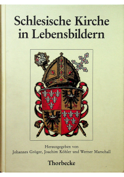 Schlesische Kirche in Lebensibildern