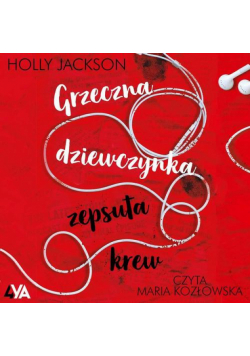 Grzeczna dziewczynka, zepsuta krew