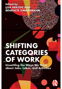 Shifting Categories of Work