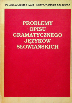 Problemy opisu grasmatycznego języków słowiańskich