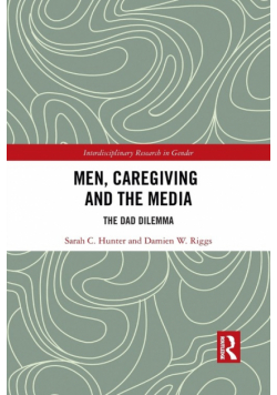Men, Caregiving and the Media