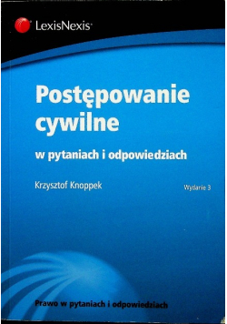 Postępowanie cywilne w pytaniach i odpowiedziach