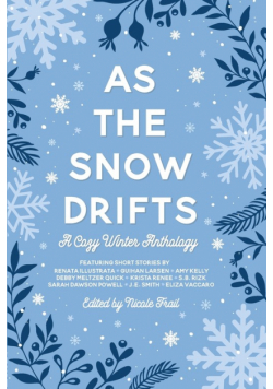 As the Snow Drifts