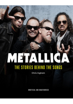 Metallica. The Stories Behind the Songs wer. angielska