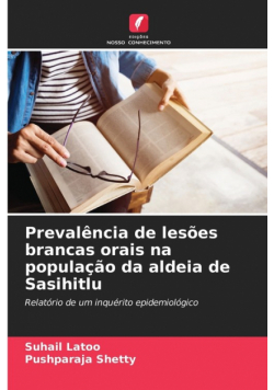 Prevalência de lesões brancas orais na população da aldeia de Sasihitlu