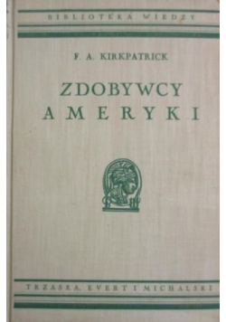 Zdobywcy Ameryki ok 1938 r.