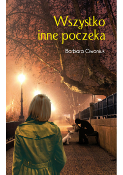 Wszystko inne poczeka