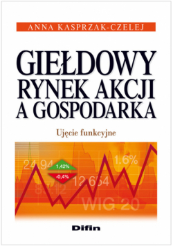 Giełdowy rynek akcji a gospodarka