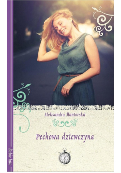 Babie lato Pechowa dziewczyna