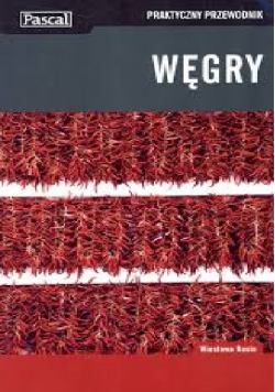 Węgry praktyczny przewodnik