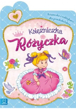 Księżniczka Różyczka. Książeczka z naklejkami...