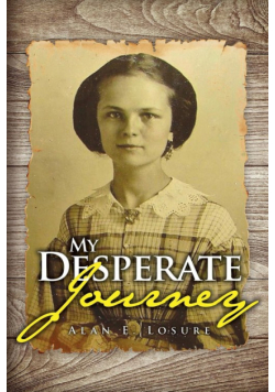 My Desperate Journey