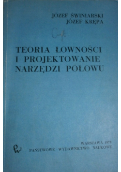 Teoria łowności i projektowanie narzędzi połowu