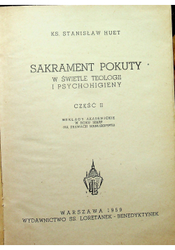 Sakrament Pokuty w świecie teologii i psychohigieny