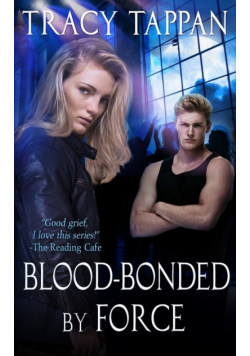 Blood-Bonded by Force