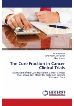 The Cure Fraction in Cancer Clinical Trials