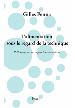 L'alimentation sous le regard de la technique