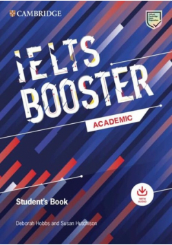 Cambridge English Exam Boosters IELTS Booster Academic Student's Book with Answers with Audio