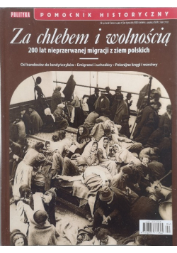 Pomocnik historyczny Nr 4 / 18 Za chlebem i wolnością
