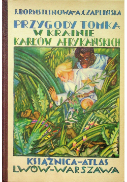 Przygody Tomka w Krainie Karłów Afrykańskich 1932 r.
