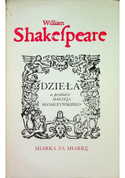 Dzieła Miarka za miarkę