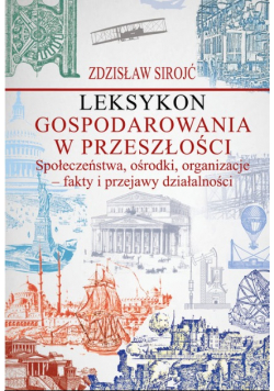 Leksykon gospodarowania w przeszłości