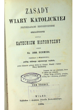 Zasady wiary katolickiej tom 3 1884 r.