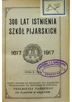 300 lat istnienia szkół pijarskich 1917 r.