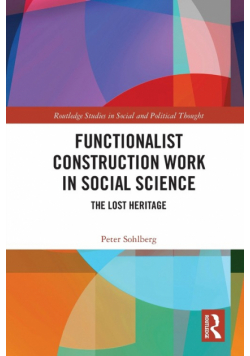 Functionalist Construction Work in Social Science
