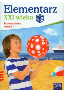 Elementarz XXI wieku 2 Matematyka część 4