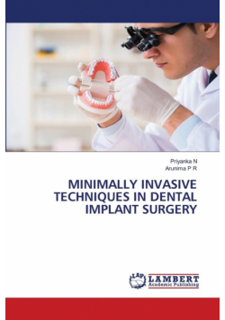 Minimally Invasive Techniques In Dental Implant Surgery