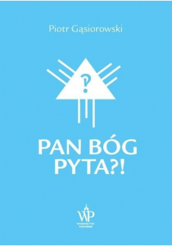 Pan Bóg pyta
