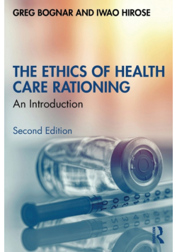 The Ethics of Health Care Rationing