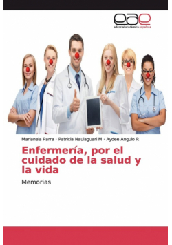 Enfermería, por el cuidado de la salud y la vida