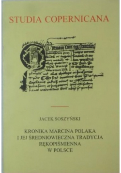 Kronika Marcina Polaka i jej średniowieczna tradycja rękopiśmienna w Polsce
