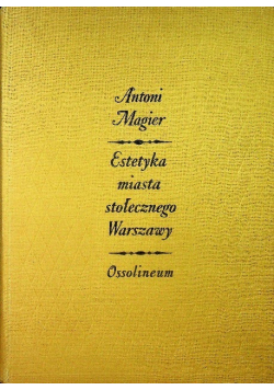 Estetyka miasta stołecznego Warszawy