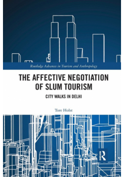 The Affective Negotiation of Slum Tourism