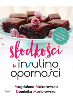 Słodkości w insulinooporności wyd. 2025