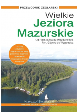 Wielkie Jeziora Mazurskie Przewodnik Żeglarski