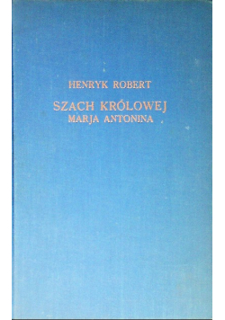 Szach Królowej Marja Antonina, 1920 r.