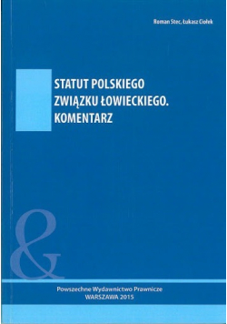 Statut Polskiego Związku Łowieckiego Komentarz