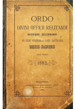 Ordo Divini Officii Recitandi / Elenchus venerabilis cleri 1882 r.