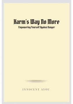 Harm's Way No More