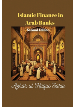 Islamic Finance in Arab Banks Second Edition