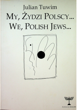 My Zydzi Polscy We Polish Jews