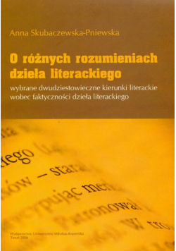 O różnych rozumieniach dzieła literackiego