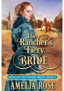 The Rancher's Fiery Bride