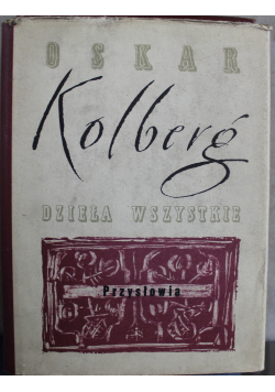 Kolberg dzieła wszystkie przysłowia tom 60